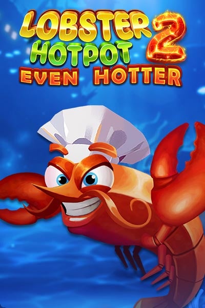 Lobster Hotpot 2 Even Hotter